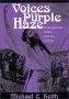 Voices from the Purple Haze